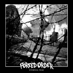 Forced Order : Eternal War